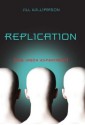 Replication: The Jason Experiment - Jill Williamson