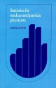 Statistics for Nuclear and Particle Physicists - Louis Lyons