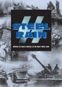 Steel Rain: Waffen-SS Panzer Battles in the West 1944-1945 - Tim Ripley