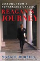 Reagan's Journey: Lessons From a Remarkable Career - Margot Morrell