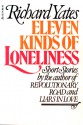 11 Kinds Of Loneliness - Richard Yates