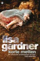 Korte metten - Lisa Gardner, Ralph van der Aa