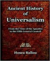 Ancient History of Universalism (1885) - Hosea Ballou, Henrietta Szold