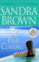 Long Time Coming - Sandra Brown