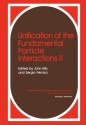 Unification of Fundamental Particle Interactions II (NATO Conference Series) - John Ellis