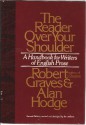 The Reader Over Your Shoulder: A Handbook for Writers of English Prose - Robert Graves, Alan Hodge