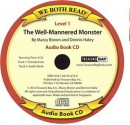 The Well-Mannered Monster (We Both Read Audio Level 1) - Marcy Brown, Dennis Haley, Tim Raglin