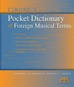 Cirone's Pocket Dictionary of Foreign Musical Terms - Anthony J. Cirone