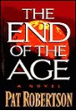 The End of the Age - Pat Robertson