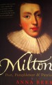 Milton: Poet, Pamphleteer And Patriot - Anna Beer