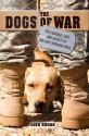 The dogs of war - Lisa Rogak