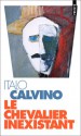 Le Chevalier Inexistant - Italo Calvino