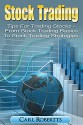 Stock Trading: Tips for Trading Stocks - From Stock Trading For Beginners To Stock Trading Strategies (Stock Trading Systems Book 1) - Carl Robertts