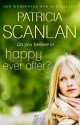 Happy Ever After - Patricia Scanlan