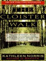 The Cloister Walk - Kathleen Norris