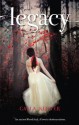 Legacy (The Legacy Trilogy) - Cayla Kluver