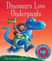 Dinosaurs Love Underpants - Claire Freedman