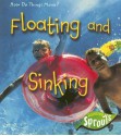 Floating And Sinking (How Do Things Move?) - Sue Barraclough