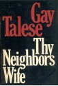 Thy Neighbor's Wife - Gay Talese