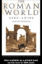 The Roman World 44 BC - AD 180 - Martin Goodman