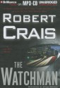 The Watchman - Robert Crais, James Daniels