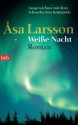 Weiße Nacht: Roman (German Edition) - Åsa Larsson, Gabriele Haefs