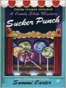 Sucker Punch - Sammi Carter