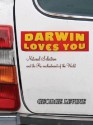 Darwin Loves You: Natural Selection and the Re-enchantment of the World - George Lewis Levine