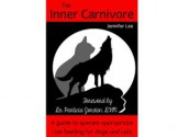 The Inner Carnivore: A guide to species appropriate raw feeding for cats & dogs - Jennifer Lee, Patricia Jordan