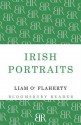 Irish Portraits: 14 Short Stories - Liam O'Flaherty