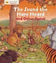 The Sound the Hare Heard and Other Stories - Anita Ganeri