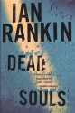 Dead Souls (Inspector Rebus, #10) - Ian Rankin