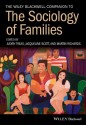 The Wiley Blackwell Companion to the Sociology of Families - Judith Treas