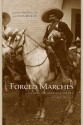 Forced Marches: Soldiers and Military Caciques in Modern Mexico - Ben Fallaw, Terry Rugeley