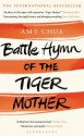 Battle Hymn of the Tiger Mother - Amy Chua