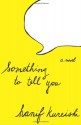 Something to Tell You - Hanif Kureishi