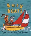 Busy Boats - Tony Mitton, Ant Parker