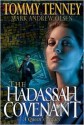 Hadassah Covenant - Tommy Tenney, Mark Andrew Olsen