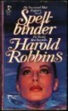 Spellbinder - Harold Robbins