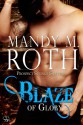 Blaze of Glory - Mandy M. Roth, Rory Michaels