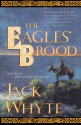 The Eagles' Brood - Jack Whyte