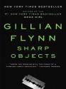 Sharp Objects - Gillian Flynn