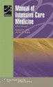 Manual of Intensive Care Medicine (Lippincott Manual Series) - Richard S. Irwin, James M. Rippe