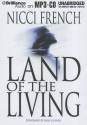 Land of the Living - Nicci French, Anne Flosnik