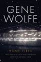 Home Fires - Gene Wolfe