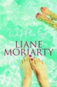 What Alice Forgot - Liane Moriarty