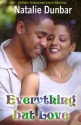 Everything But Love - Natalie Dunbar