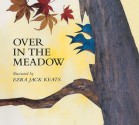 Over in the Meadow - Ezra Jack Keats