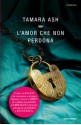 L'amor che non perdona - Tamara Ash