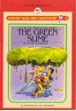 The Green Slime - Susan Saunders, Paul Granger